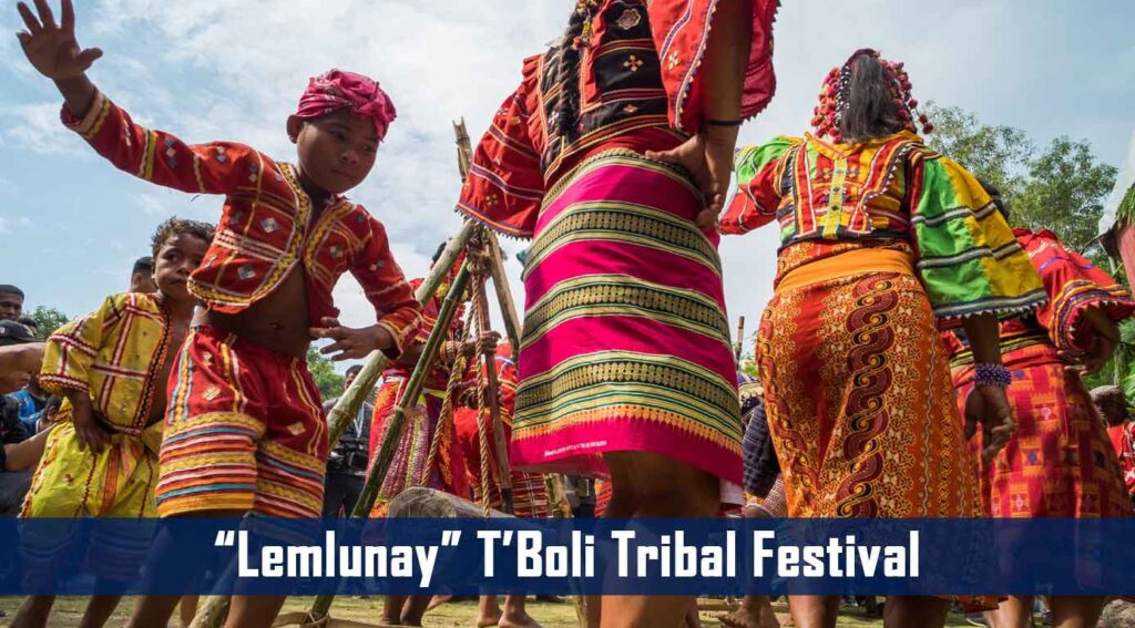 “Lemlunay” T’Boli Tribal Festival