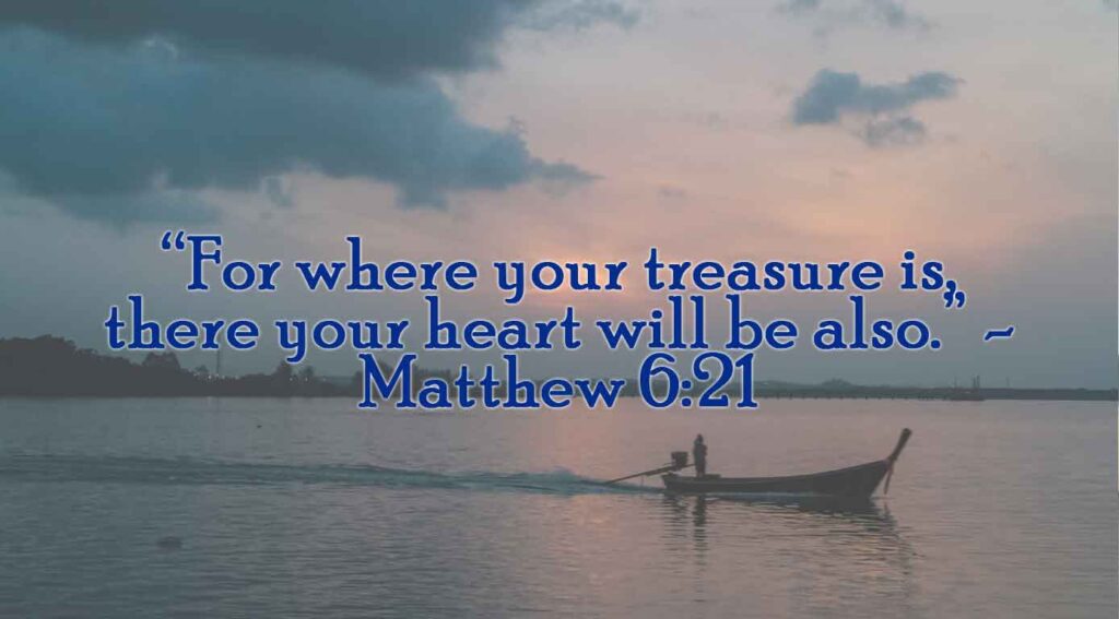 Matthew 6:21