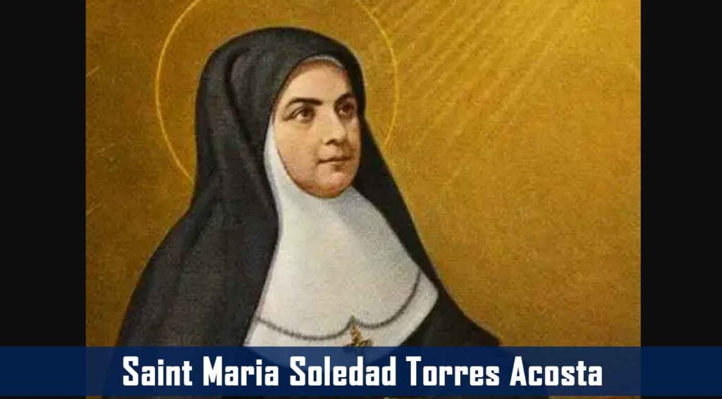 Saint Maria Soledad Torres Acosta
