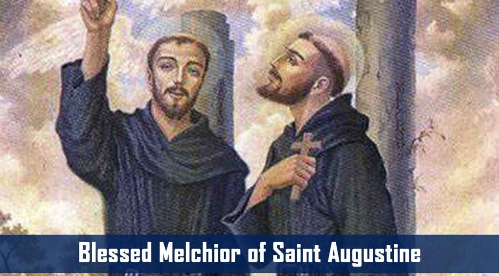 Blessed Melchior of Saint Augustine