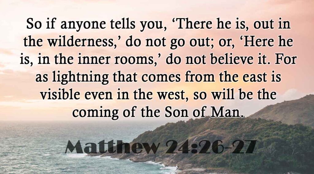 Matthew 24:26-27