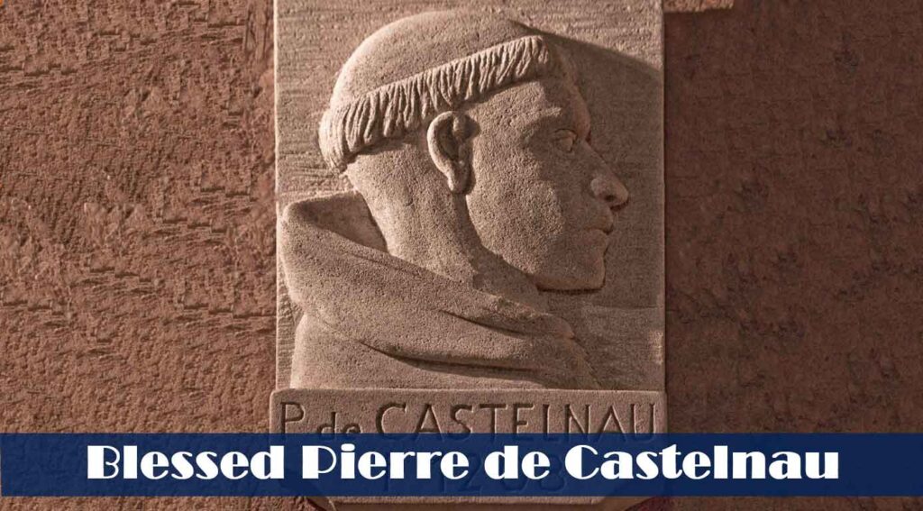 Blessed Pierre de Castelnau