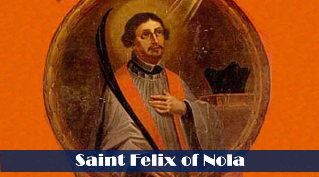 Saint Felix of Nola
