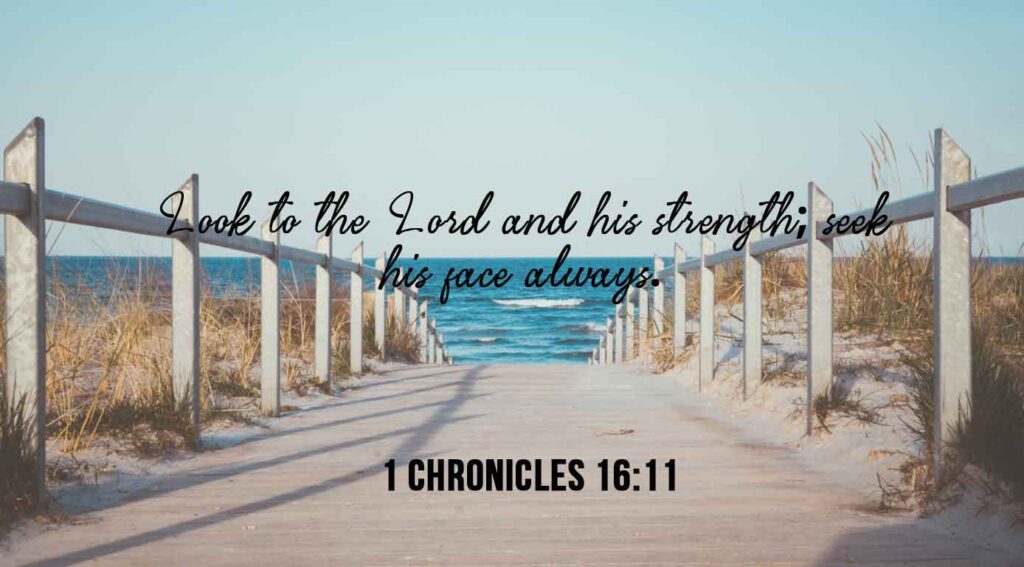 1 Chronicles 16:11