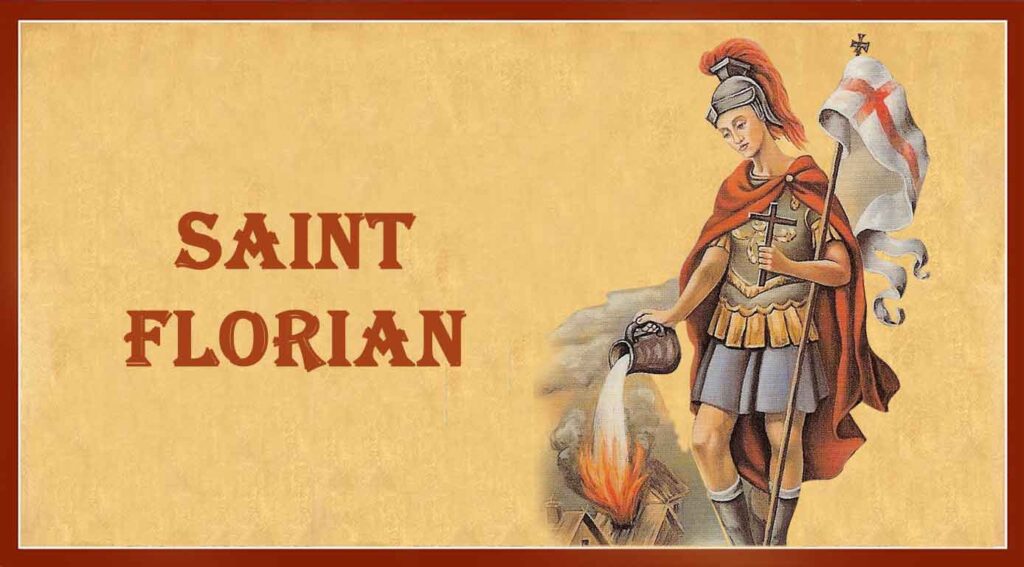 <strong><em>Saint Florian</em></strong>