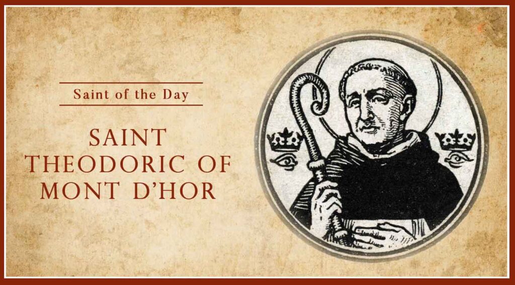 Saint Theodoric of Mont d’Hor